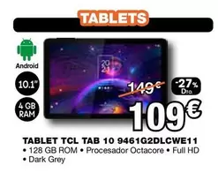 Oferta de TCL - Tablet Tab 10 9461g2dlcwe11 por 109€ en Expert