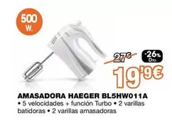 Oferta de Haeger - Amasadora BLSHW011A por 19,9€ en Expert