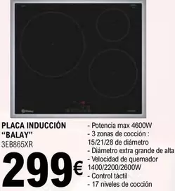 Oferta de Balay - Placa Inducción por 299€ en E.Leclerc