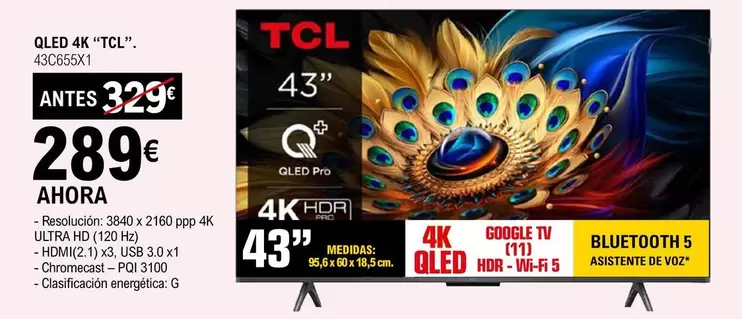 Oferta de TCL - Qled 4K 43C655X1  por 289€ en E.Leclerc