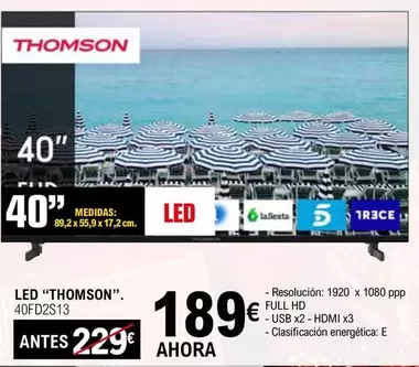 Oferta de Thomson - Led 40FD2S13  por 189€ en E.Leclerc