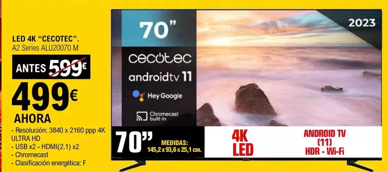 Oferta de Cecotec - Led 4k A2 Series ALU20070 M por 499€ en E.Leclerc