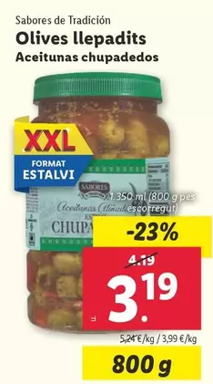 Oferta de Sabores De Tradicion - Aceitunas Chupadedos por 3,19€ en Lidl