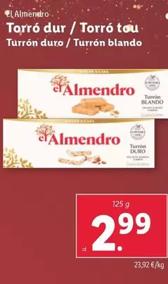 Oferta de El Almendro - Turrón Duro/Turrón Blando por 2,99€ en Lidl