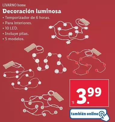 Oferta de Livarno Home - Decoración Luminosa  por 3,99€ en Lidl