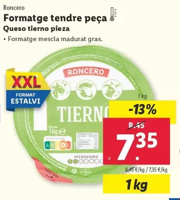 Oferta de Roncero - Queso Tierno Pieza por 7,35€ en Lidl