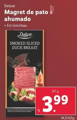 Oferta de Deluxe - Magret De Pato Ahumado por 3,99€ en Lidl