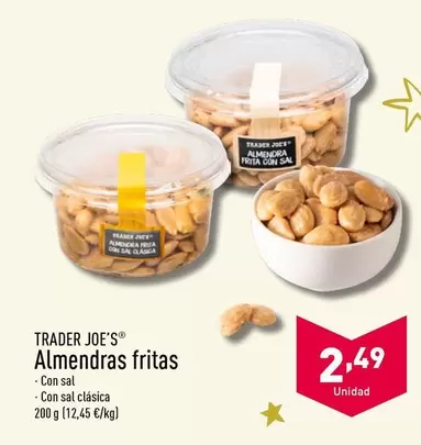 Oferta de Trader Joe´s - Almendras Fritas por 2,49€ en ALDI