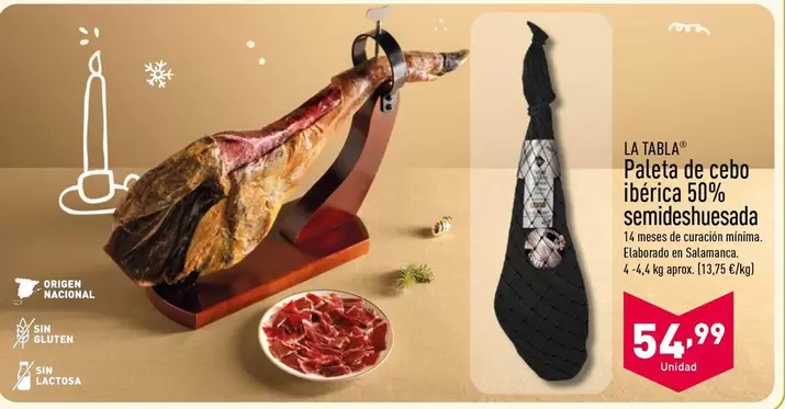 Oferta de La Tabla - Paleta De Cebo Iberica 50% Semideshuesada por 54,99€ en ALDI