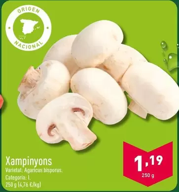 Oferta de Xampinyons por 1,19€ en ALDI