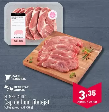 Oferta de El Mercado - Cap De Llom Filetejat por 3,35€ en ALDI