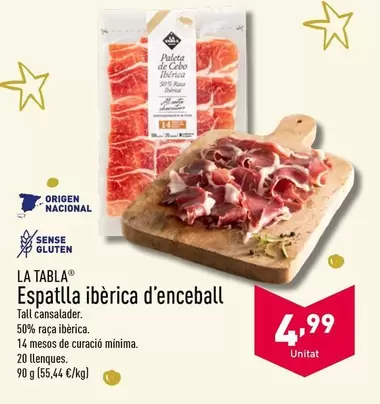 Oferta de La Tabla - Espatlla Iberica D'Enceball por 4,99€ en ALDI