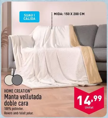 Oferta de Home Creation - Manta Vellutada Doble Cara por 14,99€ en ALDI