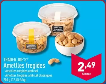 Oferta de Trader Joe´s - Ametlles Fregides por 2,49€ en ALDI