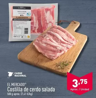 Oferta de El Mercado - Costilla De Cerdo Salada por 3,75€ en ALDI