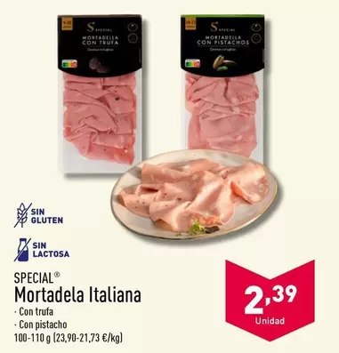 Oferta de Special - Mortadela Italiana por 2,39€ en ALDI