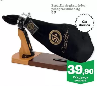 Oferta de Espatlla De Gla Iberica, Pes Aproximat por 39,9€ en Sorli