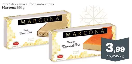 Oferta de Marcona - Torró De Crema Al Foc O Nata I Nous por 3,99€ en Sorli