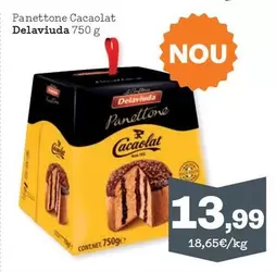 Oferta de Delaviuda - Panettone Cacaolat por 13,99€ en Sorli