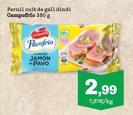 Oferta de Campofrío - Pernil Cuit De Gall Dindi por 2,99€ en Sorli