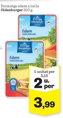 Oferta de Oldenburger - Formatge Edam A Talls por 3,99€ en Sorli