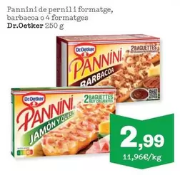 Oferta de Dr Oetker - Pannini De Pernil I Formatge, Barbacoa por 2,99€ en Sorli