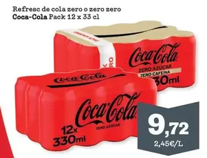 Oferta de Coca-Cola - Refresc De Cola Zero O Zero Zero Zero por 9,72€ en Sorli