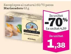 Oferta de Escopinyes Al Natural 60/70 Peces por 4,59€ en Sorli