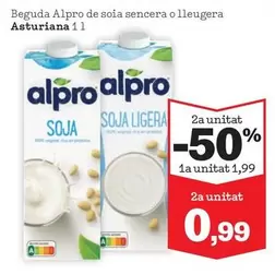 Oferta de La Asturiana - Beguda Alpro De Soia Sencera O Lleugera por 1,99€ en Sorli