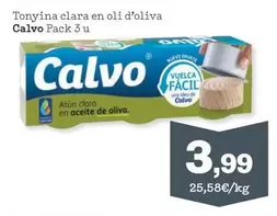 Oferta de Calvo - Tonyina Clara En Oli D'oliva por 3,99€ en Sorli