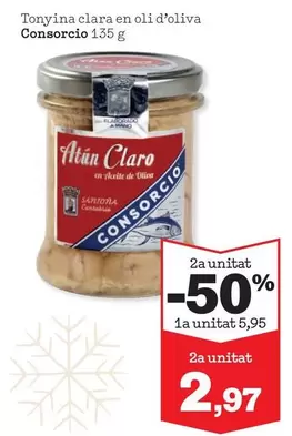 Oferta de Consorcio - Tonyina Clara En Oli D'oliva por 5,95€ en Sorli