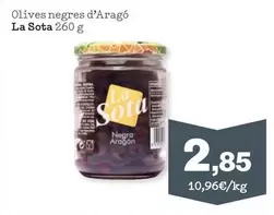 Oferta de La sota - Olives Negres D'Arago por 2,85€ en Sorli