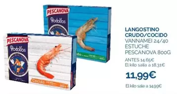 Oferta de Pescanova - Langostino Crudo/Cocido por 11,99€ en La Despensa Express