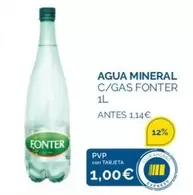 Oferta de Fonter - Agua Mineral C/ Gas por 1€ en La Despensa Express