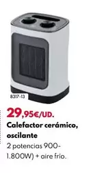 Oferta de Calefactor Cerámico, Oscilante por 29,95€ en BricoCentro