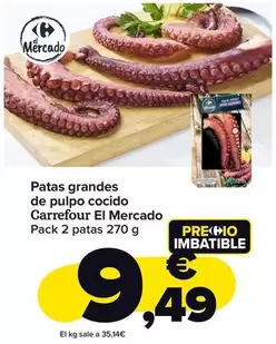 Oferta de Carrefour - Patas Grandes De Pulpo Cocido El Mercado por 9,49€ en Carrefour