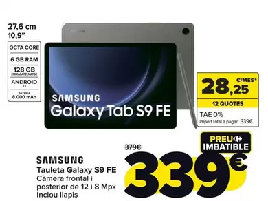 Oferta de Samsung - Tablet Galaxy S9 Fe por 339€ en Carrefour