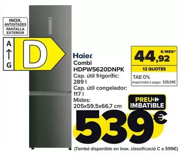 Oferta de Haier - Combi Hdpw5620dnpk por 539€ en Carrefour