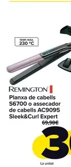 Oferta de Remington - Plancha De Pelo S6700 O Secador De Pelo AC9095 Sleek & Curl por 36€ en Carrefour