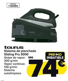 Oferta de Taurus - Sistema De Planchado Sliding Pro 3000 por 74€ en Carrefour