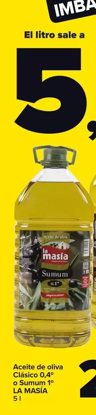 Oferta de La Masía - Aceite De Oliva  Clásico 0,4º O Sumum 1º   por 29,95€ en Carrefour