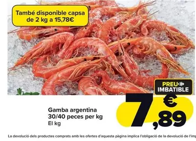 Oferta de Gambón 30/40 Piezas Por Kg por 7,89€ en Carrefour