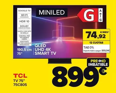 Oferta de TCL - Tv 75" 75C805 por 899€ en Carrefour