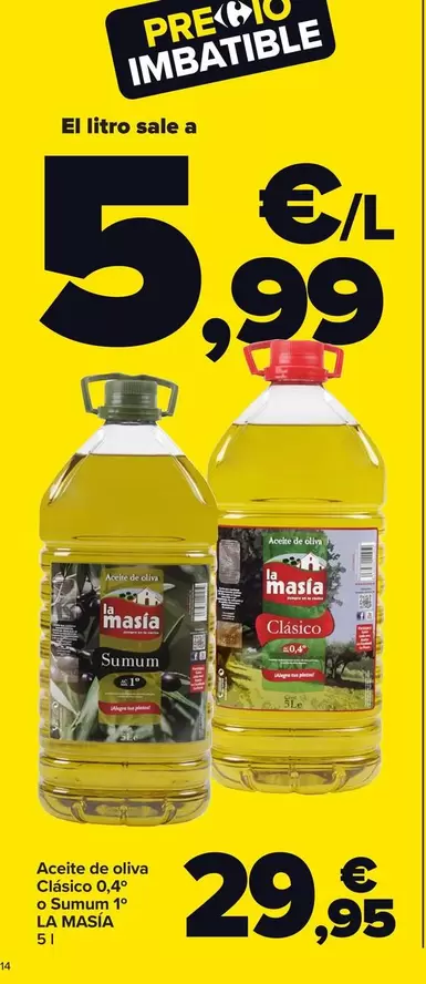 Oferta de La Masía - Aceite De Oliva Clasico 0,4 O Sumum 1 por 29,95€ en Carrefour