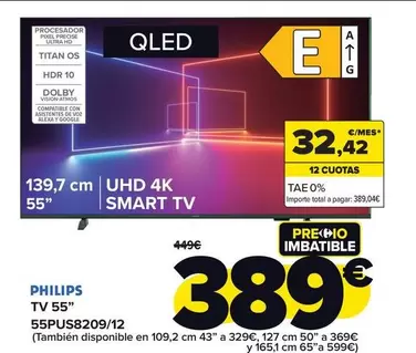 Oferta de Philips - Tv 55" 55PUS8209/12 por 389€ en Carrefour