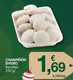 Oferta de Champinon Entero por 1,69€ en CashDiplo