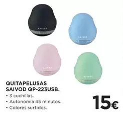 Oferta de Saivod - Quitapelusas Qp-223 Usb por 15€ en Hipercor