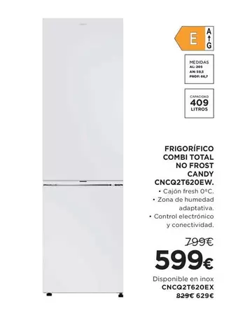 Oferta de Total - Frigorifico Combi  No Frost Cncq2t620ew por 599€ en Hipercor