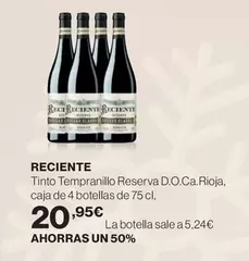 Oferta de Reciente - Tinto Tempranillo Reserva D.O.Ca.Rioja por 20,95€ en Hipercor