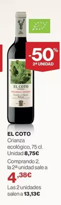 Oferta de El Coto - Crianza Ecológico por 8,75€ en Hipercor